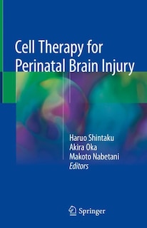 Couverture_Cell Therapy For Perinatal Brain Injury