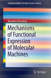 Couverture_Mechanism Of Functional Expression Of The Molecular Machines