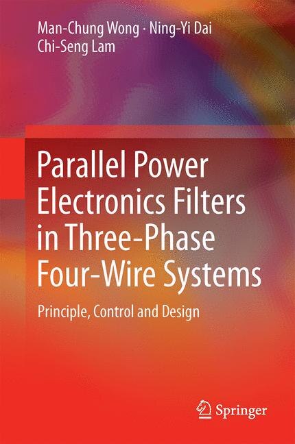 Front cover_Parallel Power Electronics Filters In Three-phase Four-wire Systems