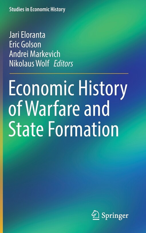 Front cover_Economic History Of Warfare And State Formation