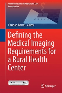 Front cover_Defining The Medical Imaging Requirements For A Rural Health Center