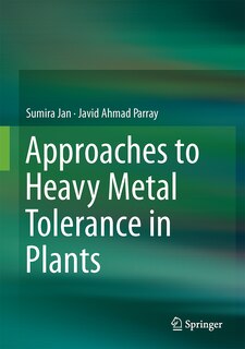 Couverture_Approaches To Heavy Metal Tolerance In Plants