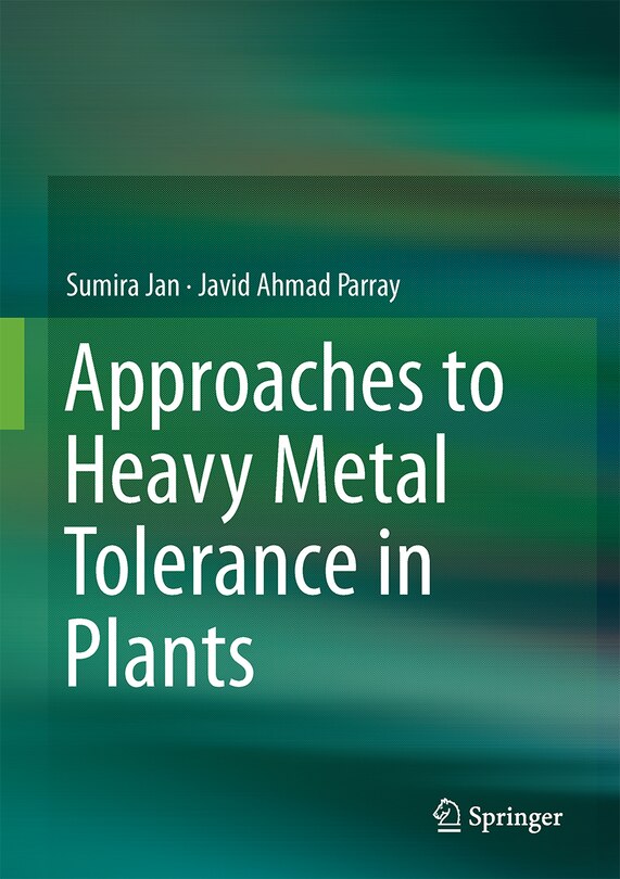 Couverture_Approaches To Heavy Metal Tolerance In Plants