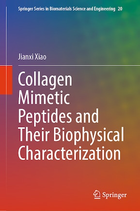 Collagen Mimetic Peptides and Their Biophysical Characterization