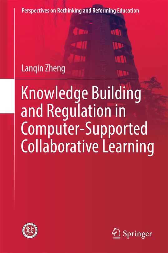 Couverture_Knowledge Building And Regulation In Computer-supported Collaborative Learning