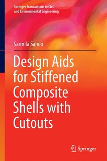 Front cover_Design Aids For Stiffened Composite Shells With Cutouts