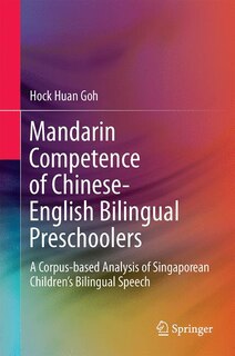 Front cover_Mandarin Competence Of Chinese-english Bilingual Preschoolers