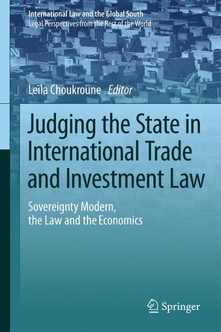 Front cover_Judging The State In International Trade And Investment Law