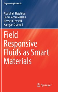 Front cover_Field Responsive Fluids As Smart Materials