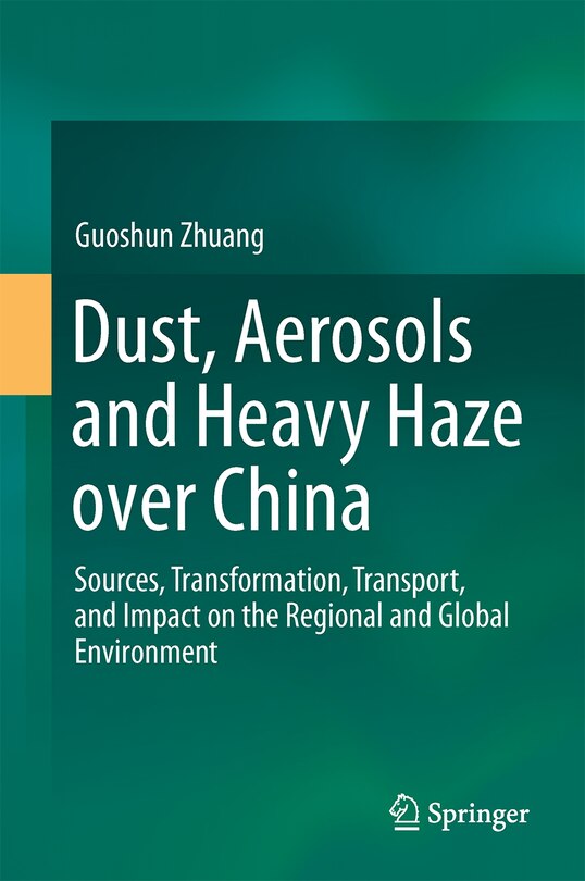 Front cover_Dust, Aerosols And Heavy Haze Over China