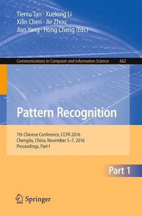 Pattern Recognition: 7th Chinese Conference, Ccpr 2016, Chengdu, China, November 5-7, 2016, Proceedings, Part I