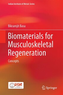 Couverture_Biomaterials For Musculoskeletal Regeneration