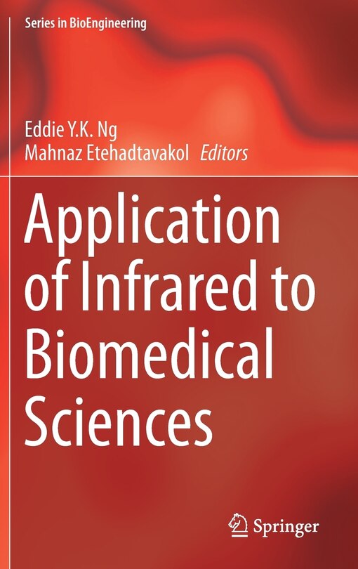 Front cover_Application Of Infrared To Biomedical Sciences