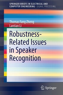 Front cover_Robustness-related Issues In Speaker Recognition