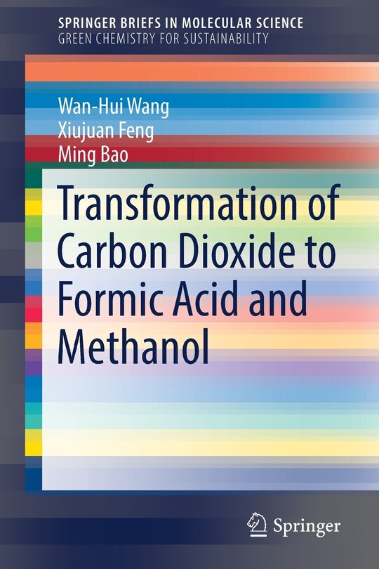 Couverture_Transformation Of Carbon Dioxide To Formic Acid And Methanol