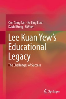 Couverture_Lee Kuan Yew's Educational Legacy