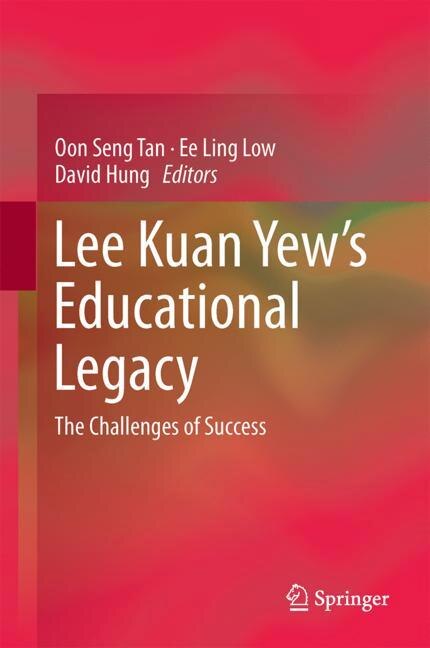 Couverture_Lee Kuan Yew's Educational Legacy
