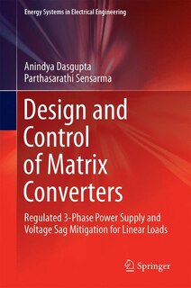 Couverture_Design And Control Of Matrix Converters