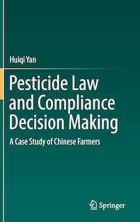 Couverture_Pesticide Law And Compliance Decision Making