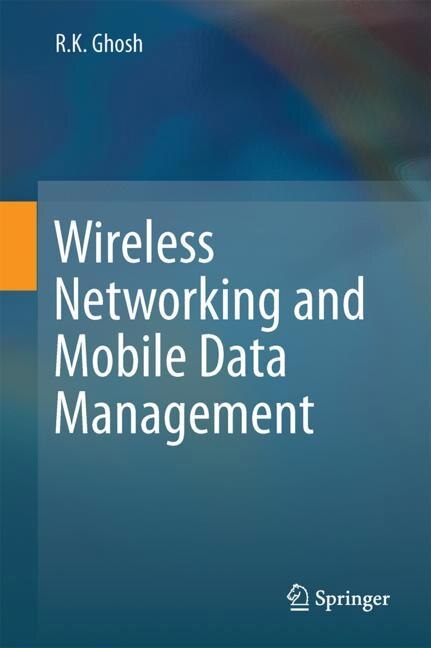 Couverture_Wireless Networking And Mobile Data Management