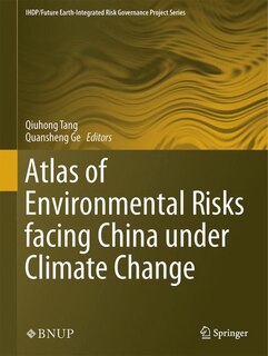 Couverture_Atlas Of Environmental Risks Facing China Under Climate Change
