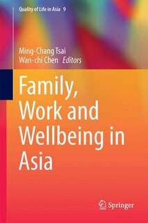 Front cover_Family, Work And Wellbeing In Asia