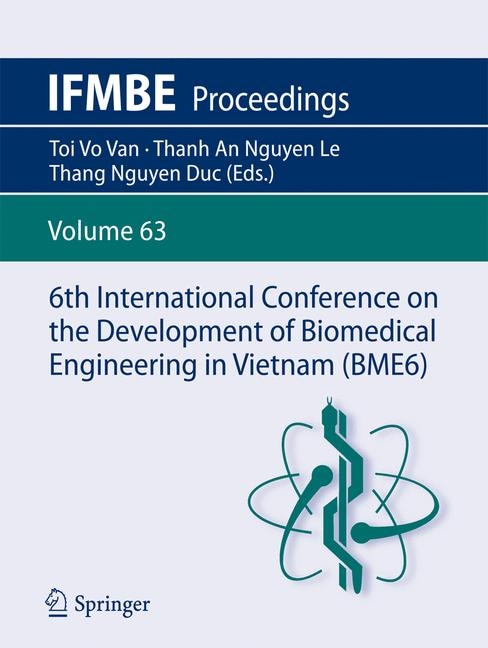 Front cover_6th International Conference On The Development Of Biomedical Engineering In Vietnam (bme6)