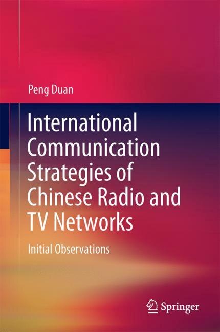Couverture_International Communication Strategies Of Chinese Radio And Tv Networks
