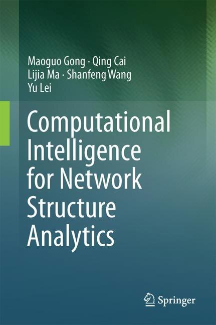 Front cover_Computational Intelligence For Network Structure Analytics