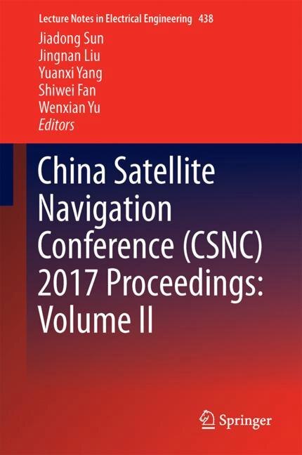 Couverture_China Satellite Navigation Conference (csnc) 2017 Proceedings