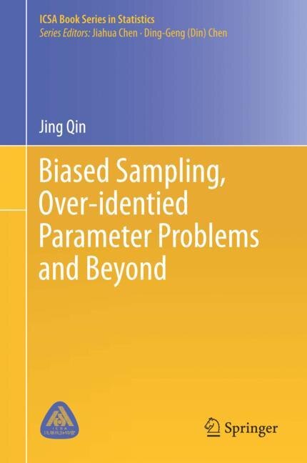 Front cover_Biased Sampling, Over-identified Parameter Problems And Beyond