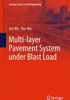 Front cover_Multi-layer Pavement System Under Blast Load