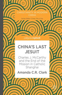 Front cover_China's Last Jesuit