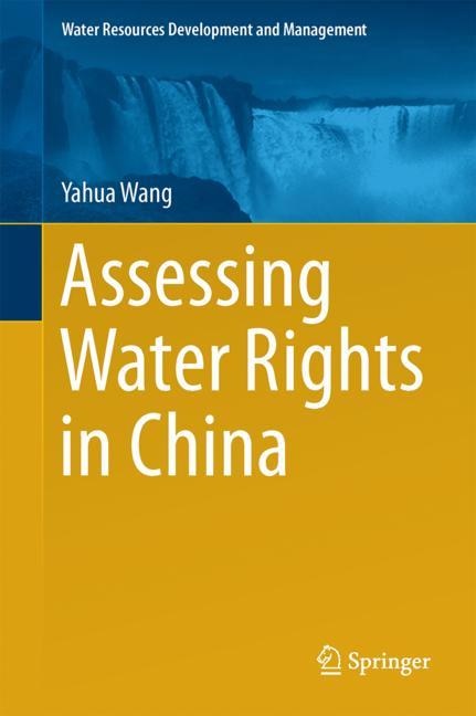 Front cover_Assessing Water Rights In China