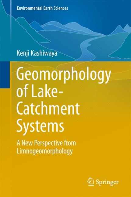 Front cover_Geomorphology Of Lake-catchment Systems
