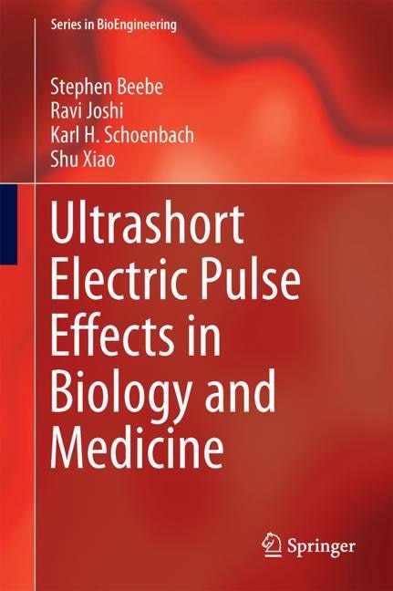 Front cover_Ultrashort Electric Pulse Effects In Biology And Medicine