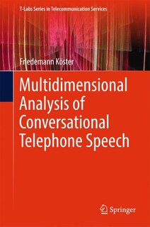 Front cover_Multidimensional Analysis Of Conversational Telephone Speech