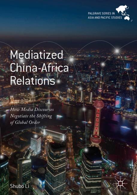 Couverture_Mediatized China-africa Relations