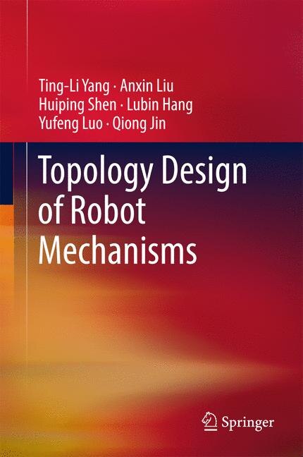 Couverture_Topology Design Of Robot Mechanisms