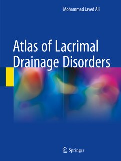 Couverture_Atlas Of Lacrimal Drainage Disorders