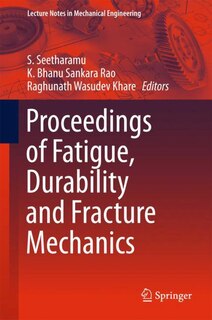 Couverture_Proceedings Of Fatigue, Durability And Fracture Mechanics