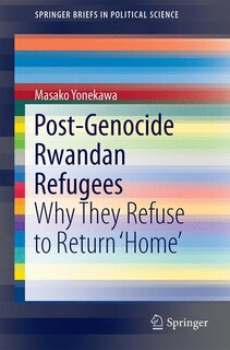Front cover_Post-genocide Rwandan Refugees
