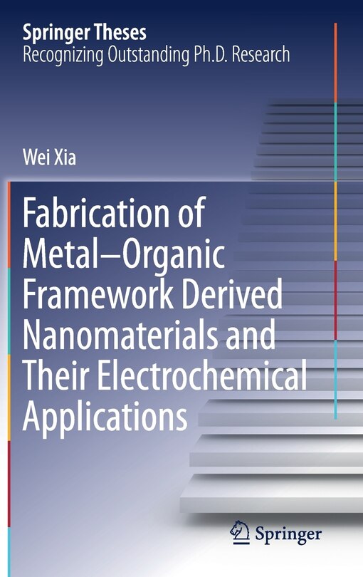 Front cover_Fabrication Of Metal-organic Framework Derived Nanomaterials And Their Electrochemical Applications