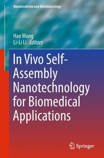 Front cover_In Vivo Self-Assembly Nanotechnology for Biomedical Applications
