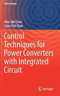 Front cover_Control Techniques For Power Converters With Integrated Circuit
