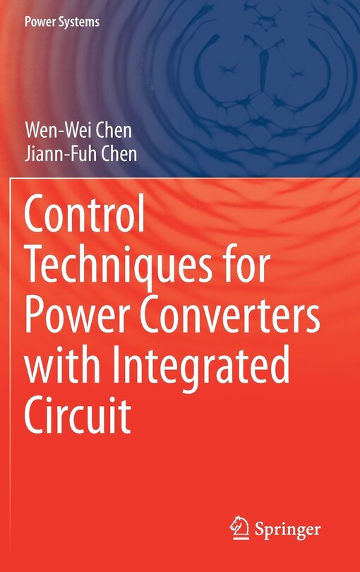 Front cover_Control Techniques For Power Converters With Integrated Circuit