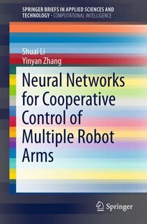 Front cover_Neural Networks For Cooperative Control Of Multiple Robot Arms
