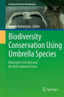 Front cover_Biodiversity Conservation Using Umbrella Species
