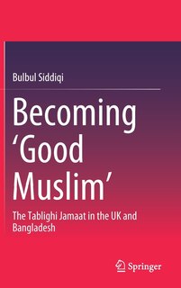 Front cover_Becoming 'good Muslim'