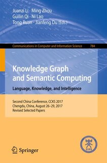 Couverture_Knowledge Graph And Semantic Computing. Language, Knowledge, And Intelligence